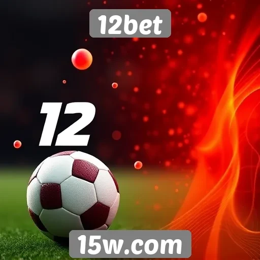 Análise das opções de apostas do site 12bet