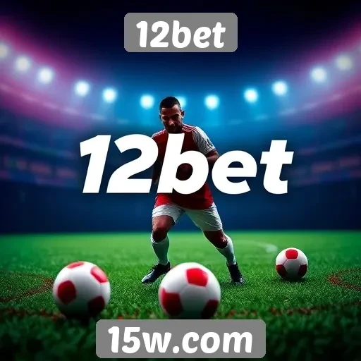 Análise dos recursos de apostas disponíveis no 12bet